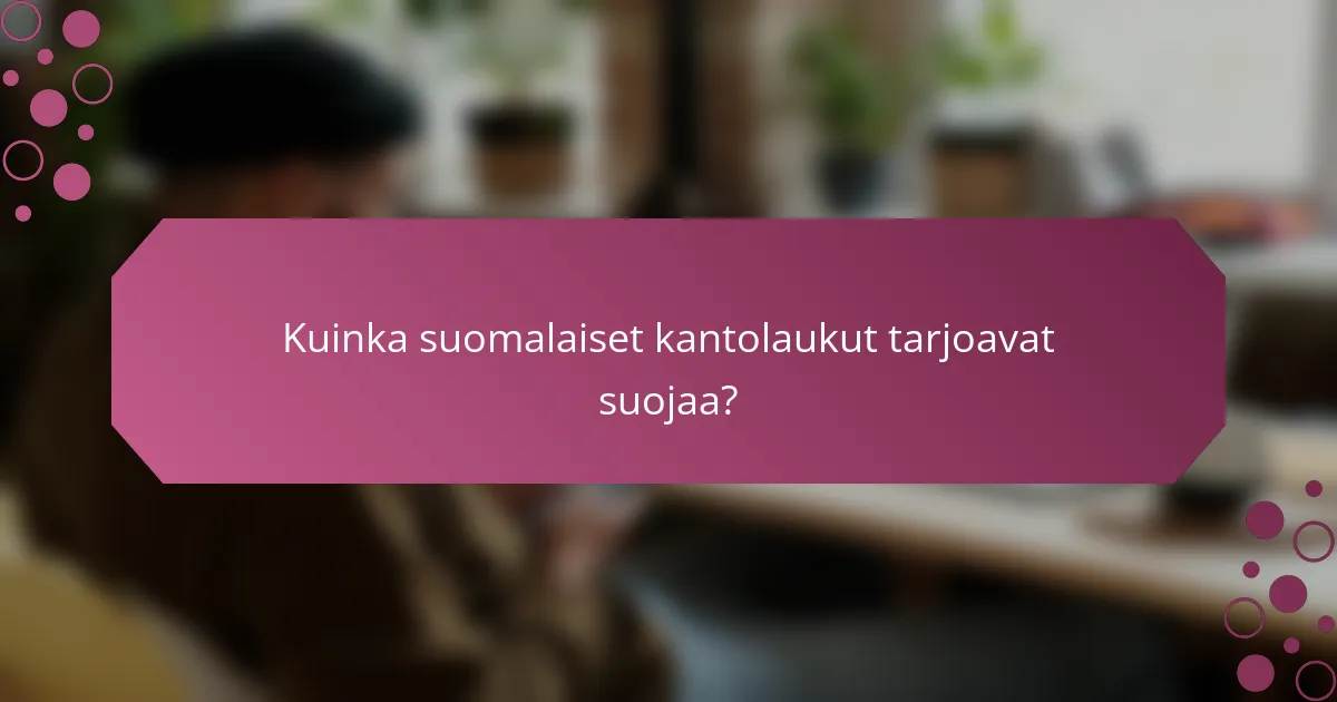 Kuinka suomalaiset kantolaukut tarjoavat suojaa?
